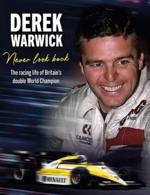 DEREK WARWICK - NEVER LOOK BACK