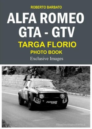 ALFA ROMEO GTA-GTV TARGA FLORIO PHOTO BOOK