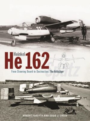 HEINKEL HE162 THE VOLKJAGER