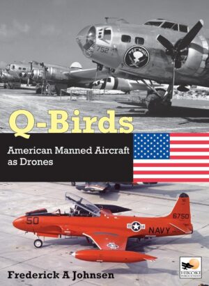 Q-BIRDS - AMERICAN MANNED AIRCRAFT AS DRONES
