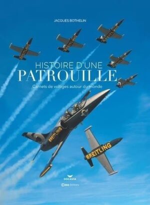 BREITLING - HISTOIRE D'UNE PATROUILLE