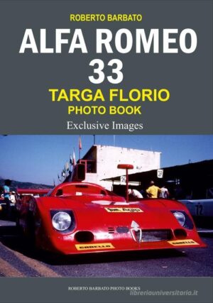 ALFA ROMEO 33 TARGA FLORIO PHOTO BOOK