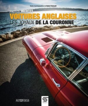 VOITURES ANGLAISES LES JOYAUX DE LA COURONNE