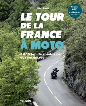 LE TOUR DE LA FRANCE A MOTO