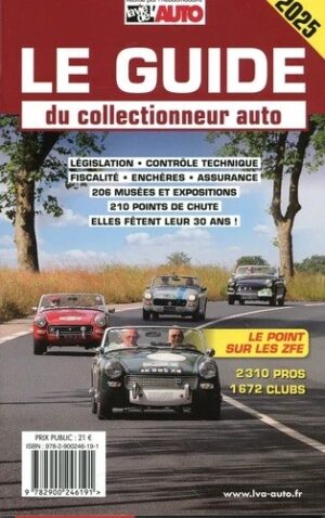 LE GUIDE DU COLLECTIONNEUR AUTO 2025