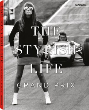 THE STYLISH LIFE - GRAND PRIX