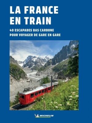 LA FRANCE EN TRAIN