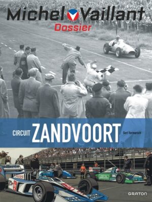 CIRCUIT ZANDVOORT - DOSSIER MICHEL VAILLANT