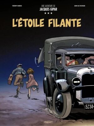 L'ETOILE FILANTE - UNE AVENTURE DE JACQUES GIPAR